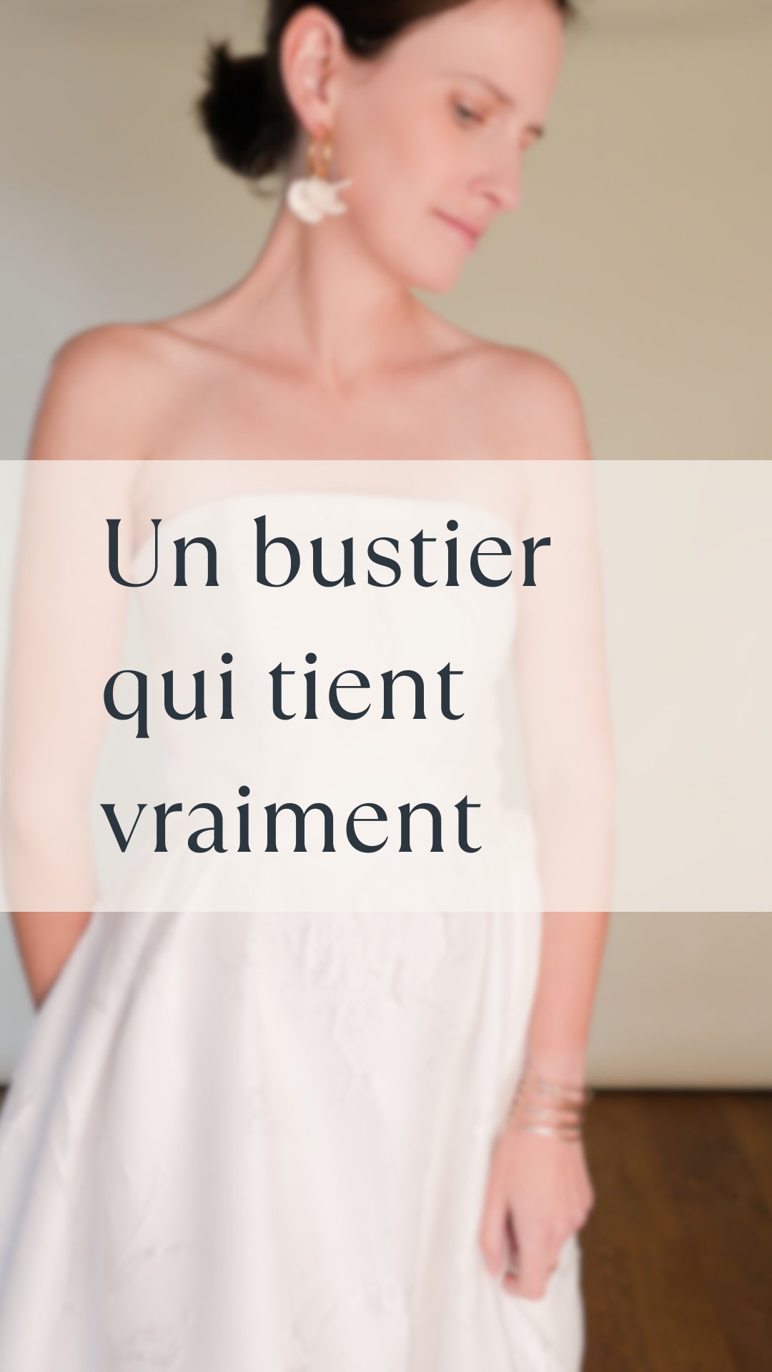 Bustier avec Maintien Parfait pour Petite et Forte Poitrine, Patron de Couture Personnalisable par Atelier Charlotte Auzou