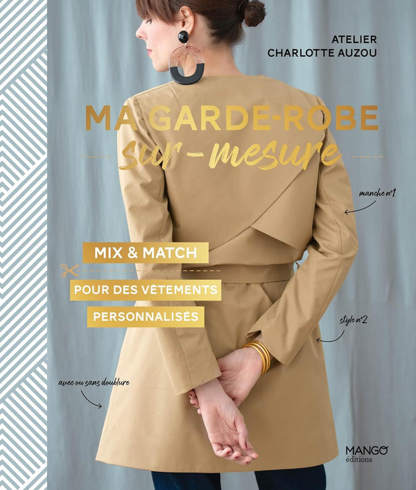 Livre de Couture Ma Garde-Robe Sur-Mesure Atelier Charlotte Auzou