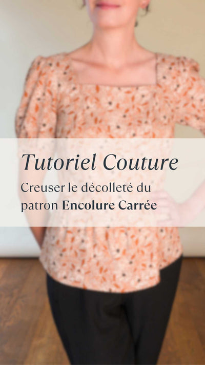Tutoriel Couture Encolure Carrée Patronage Atelier Charlotte Auzou
